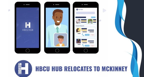 The HBCU HUB Relocates to McKinney, Texas from California